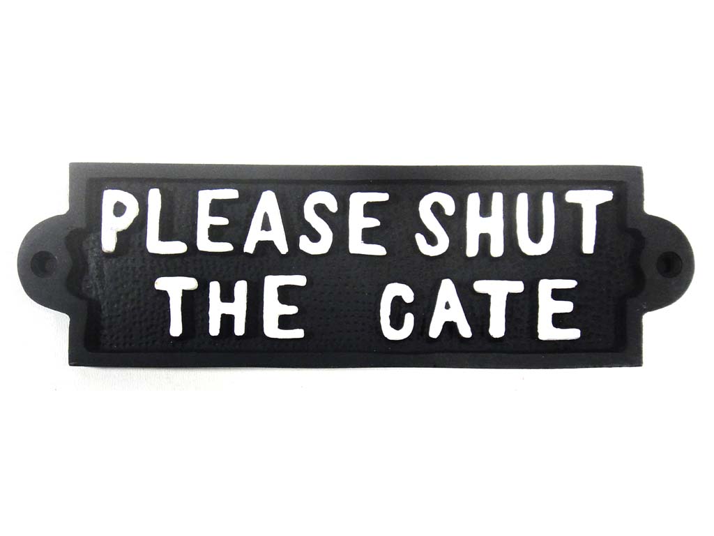 Vintage Style Please Close the Gate Cast Iron Sign 